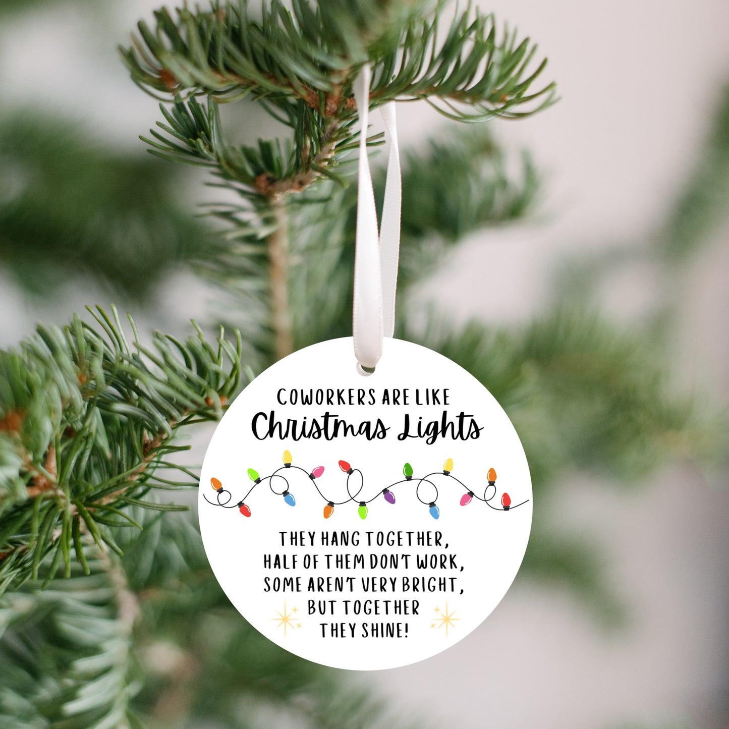 Funny Coworker Christmas Ornament β Coworkers are like Christmas Lights