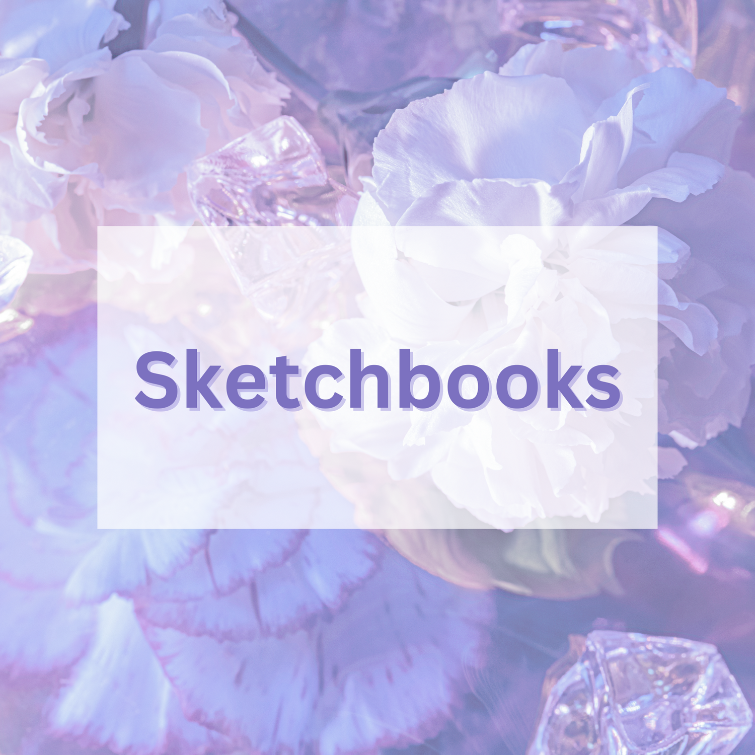 Sketchbooks