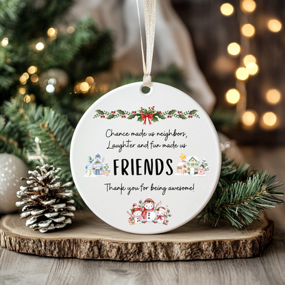 Heartfelt Christmas ornament designed as a thoughtful appreciation gift for neighbors. Featuring a warm and festive design, this neighbor ornament is a perfect way to show gratitude and spread holiday cheer.